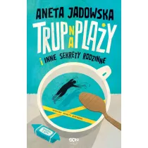 Trup Na Pla�y I Inne Sekrety Rodzinne Wyd. Ii