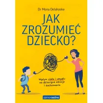 Jak zrozumie� dziecko