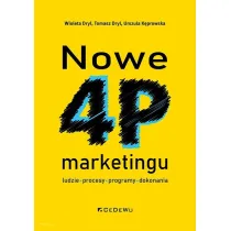 Nowe 4P marketingu. Ludzie, procesy, programy, dokonania