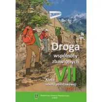Katechizm. Droga wsp�lnoty zbawionych. Klasa 7 cz. 1. Podr�cznik. Szko�a podstawowa