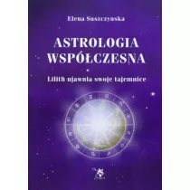 Astrologia wspczesna Tom I Lilith ujawnia ...