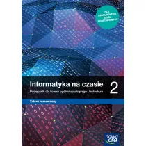 Informatyka na czasie 2. Podr�cznik dla liceum og�lnokszta�c�cego i technikum. Zakres rozszerzony. Szko�y ponadpodstawowe