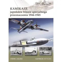 Kamikaze. Japo�skie bronie specjalnego przeznaczenia 1944-1945