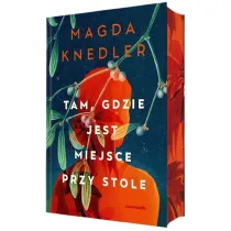 Tam, gdzie jest miejsce przy stole