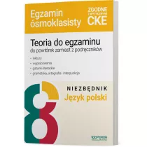 Niezbdnik z teori. Egzamin smoklasisty. Jzyk polski