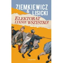 Elektorat �yknie wszystko