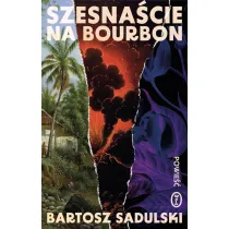 Szesna�cie na Bourbon