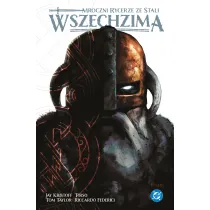 Mroczni Rycerze ze Stali. Wszechzima