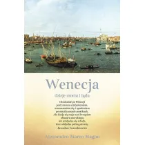 Wenecja. Dzieje morza i l�du