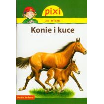 Pixi Ja wiem! Konie i kuce