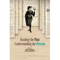 Reading the Past, Understanding the Present