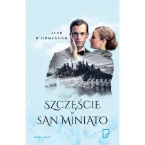Szczcie w San Miniato. Wieczorny wiatr. Tom 3