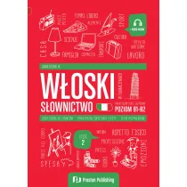 W�oski w t�umaczeniach. S�ownictwo. Cz�� 2. Poziom B1-B2