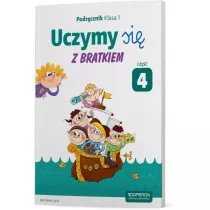 Uczymy si� z Bratkiem. Klasa 1. Podr�cznik. Cz�� 4