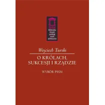 O kr�lach, sukcesji i rz�dzie