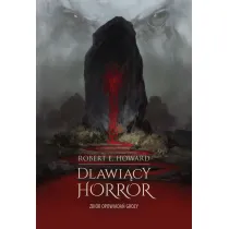 D�awi�cy horror. Zbi�r opowiada� grozy
