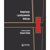 Amputacje i protezowanie ko�czyn