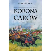 Korona car�w. Nowa Trylogia. Tom 2