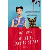 Do trzech chopw sztuka