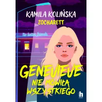 Genevieve nie m�wi�a wszystkiego