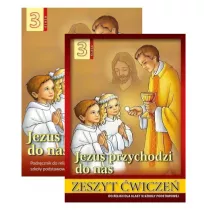 Pakiet: Jezus przychodzi do nas 3. Podrcznik i zeszyt wicze do religii dla klasy trzeciej szkoy podstawowej