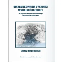 Uwarunkowania dynamiki wydajno�ci �r�de� na pograniczu. Roztocza Zachodniego i wzniesie� Urz�dowskich