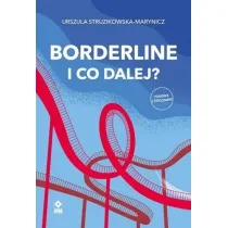 Borderline I co dalej