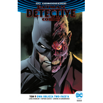 DC Odrodzenie Dwa oblicza Two-Face'a. Batman Detective Comics. Tom 9