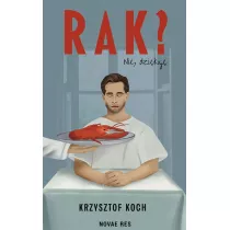Rak? Nie, dzikuj