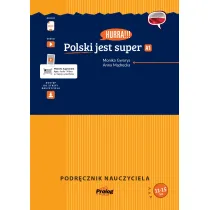 Hurra!!! Polski jest super A1. Podr�cznik nauczyciela + mp3 I wyd