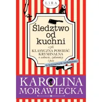 �ledztwo od kuchni czyli klasyczna powie�� kryminalna o wdowie, zakonnicy i psie (z kulinarnym podtekstem)