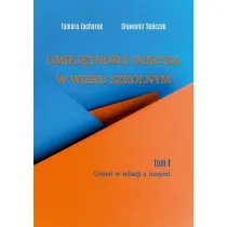 Umiej�tno�ci dziecka w wieku szkolnym T.1