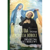 Cuda �wi�tego Andrzeja Boboli