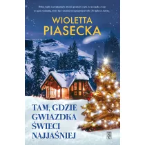 Tam, gdzie gwiazdka wieci najjaniej