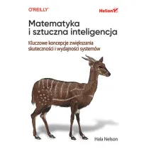 Matematyka i sztuczna inteligencja. Kluczowe koncepcje zwi�kszania skuteczno�ci i wydajno�ci system�w