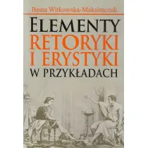 Elementy retoryki i erystyki w przyk�adach