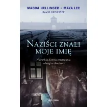 Nazi�ci znali moje imi�
