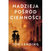 Nadzieja po�r�d ciemno�ci