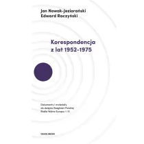 Korespondencja z lat 1952&ndash;1975 dokumenty i materia�y do dziej�w rozg�o�ni polskiej radia wolna Europa
