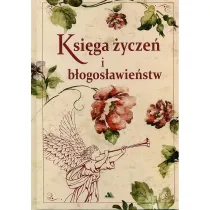 Ksi�ga �ycze� i b�ogos�awie�stw