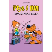 Komiksy s� super! Pami�tniki Billa. Pty� i Bill. Tom 7