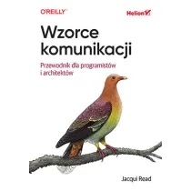 Wzorce komunikacji. Przewodnik dla programist�w i architekt�w