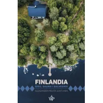 Finlandia. Sisu, sauna i salmiakki