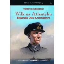 Wilk na Atlantyku Biografia Otto Kretschmera