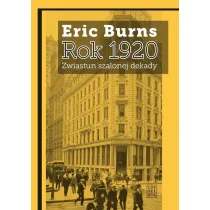 Rok 1920 Zwiastun szalonej dekady