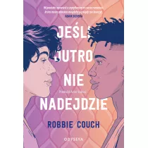 Jeli jutro nie nadejdzie