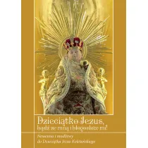 Dzieci�tko Jezus b�d� ze mn� i b�ogos�aw mi!