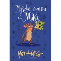 Myszka zwana Miik�