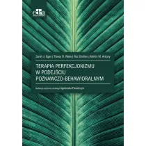 Terapia perfekcjonizmu w podej�ciu poznawczo-behawioralna