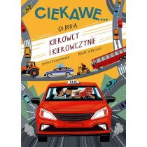Co robi kierowcy i kierowczynie